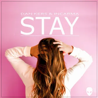 Stay by Dan Kers