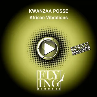 African Vibrations by Kwanzaa Posse