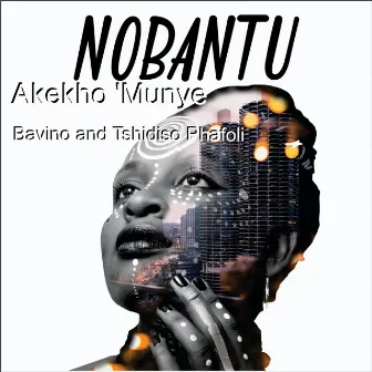 Akekho 'Munye by Bavino