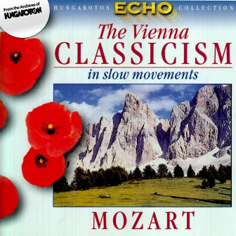 Viennese Classicism In Slow Movements, Vol. 2: Mozart by János Rolla