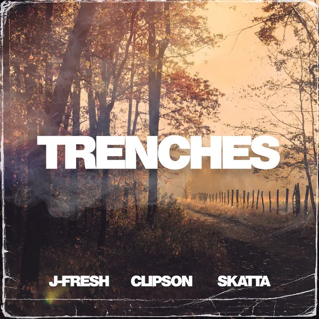 Trenches - Radio Edit