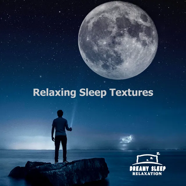 Relaxing Sleep Textures