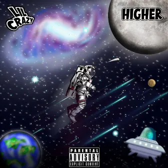 HIGHER by Lil Crazy