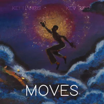 Moves by Kei Harris