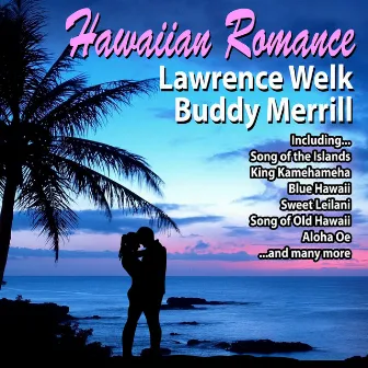 Hawaiian Romance by Buddy Merrill