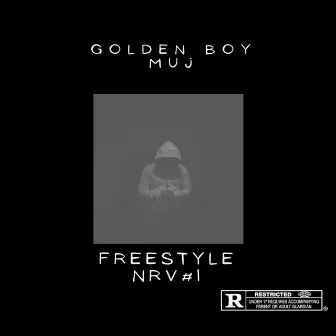 Freestyle NRV #1 by Golden Boy Muj