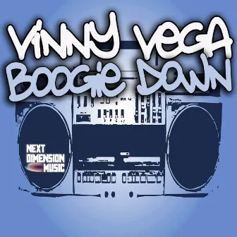 Boogie Down by Vinny Vega