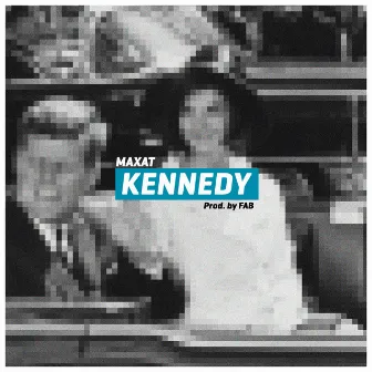 Kennedy by Maxat