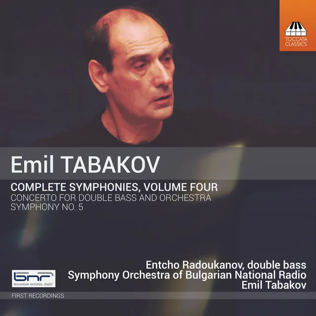 Emil Tabakov: Complete Symphonies, Vol. 4