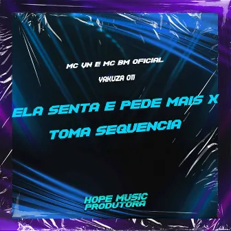 Ela Senta e Pede Mais X Toma Sequencia by MC VN