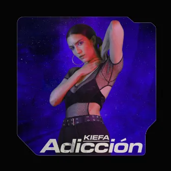 Adicción by Kiefa