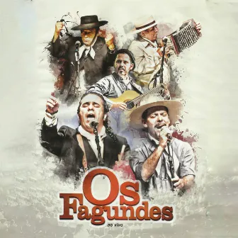 Os Fagundes (Ao Vivo) by Os Fagundes