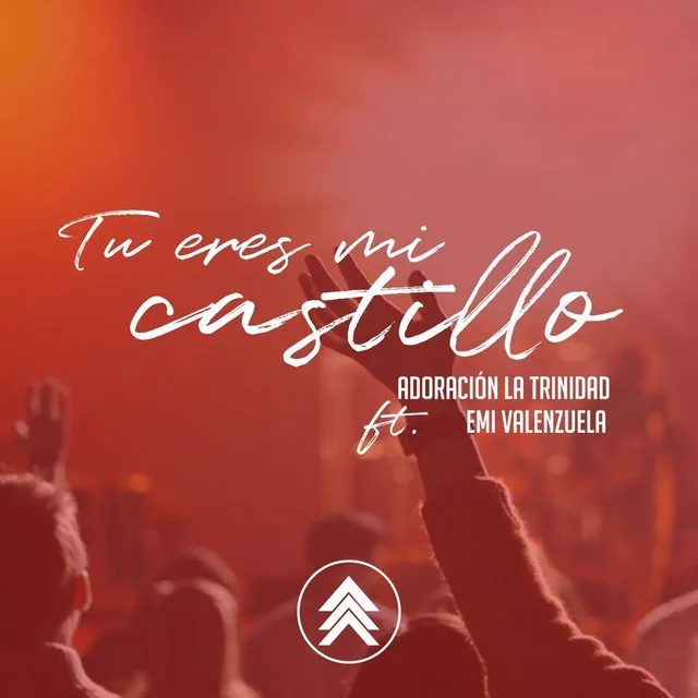 Tu Eres Mi Castillo (En Vivo)