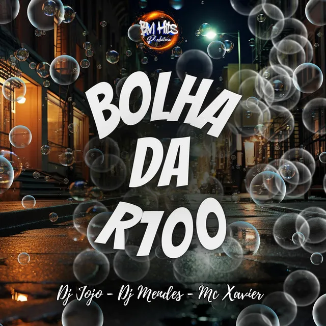 Bolha da R100