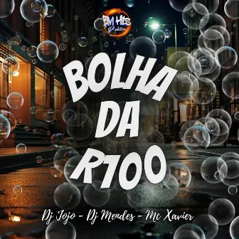 Bolha da R100 by DJ Jojo