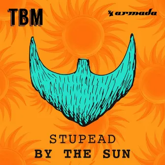 By The Sun by Stupead