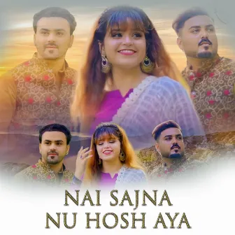 Nai Sajna Nu Hosh Aya by Sonia Khan