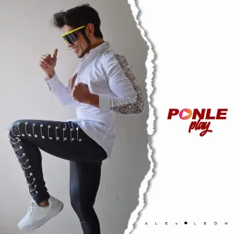 Ponle Play by Alex León Oficial