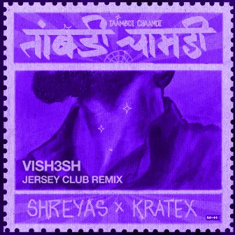 Taambdi Chaamdi Vish3sh Jersey Club Remix by Shreyas