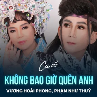 Không Bao Giờ Quên Anh by Phạm Như Thuỷ