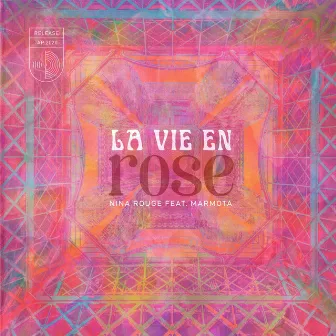 La Vie En Rose by Marmota