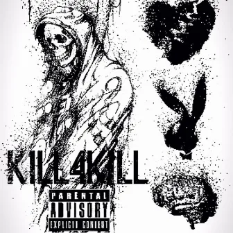 Kill4Kill 2022 by Apex