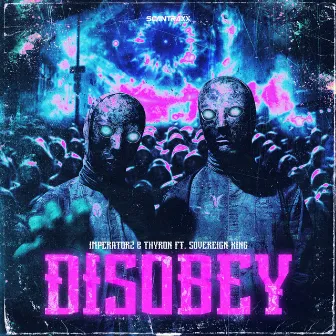 Disobey by Sovereign King