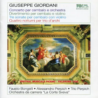 Giuseppe Giordani: Works for Keyboard, Violin, Orchestra & String Trio by Fausto Bongelli