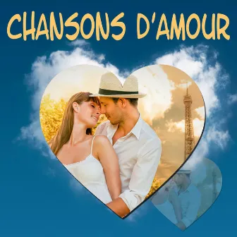 Chansons D'amour by Chansons d'amour