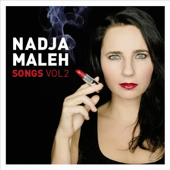 Songs, Vol. 2 by Nadja Maleh