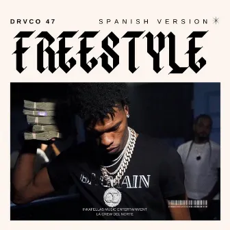 Freestyle (Spanish Version) by Draco 47