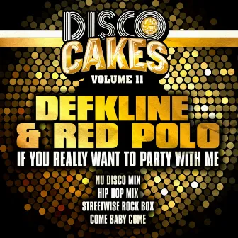 Disco Cakes, Vol. 11 by Red Polo