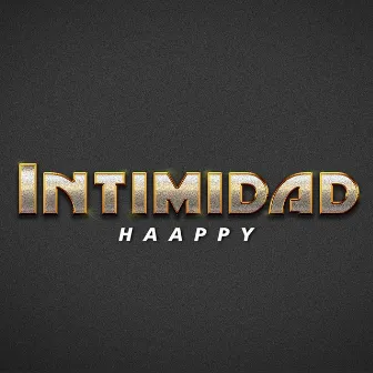 Intimidad (Haappy) by Crespito Music