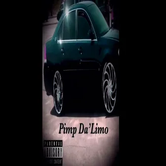 Pimp Da'Limo by B Dubb