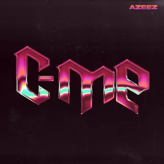 C Me by Azeez