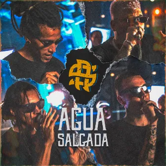 Água Salgada by Água Salgada