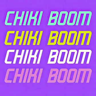 Chiki Boom (Oficial) by Alejandro Montana