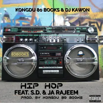 Hip Hop by DJ Kawon