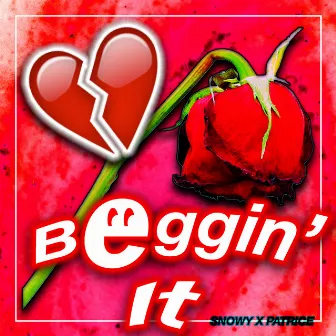 Beggin' It by Patrice