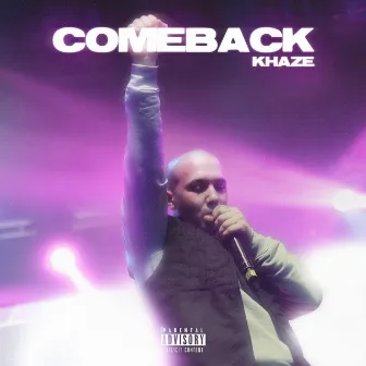 COMEBACK by Khaze