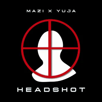 HEADSHOT by MAZI