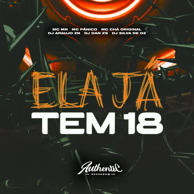 Ela Já Tem 18