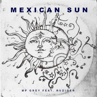 Mexican Sun by MP Grey