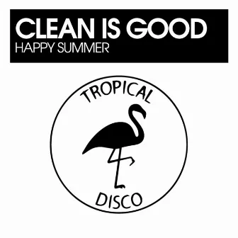 Happy Summer by Clean Is Good