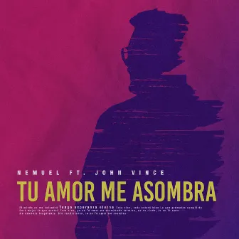 Tu Amor Me Asombra by Nemuel