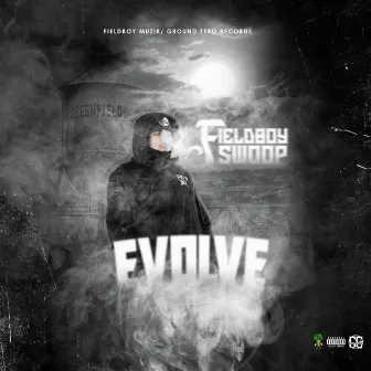 Evolve by FieldBoy Swoop