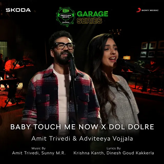 Baby Touch Me Now X Dol Dolre - SKODA Deccan Beats