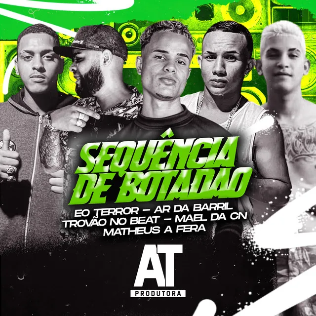 Sequência de Botadão (feat. Matheus Afera & Trovão no Beat)