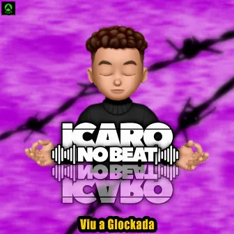 Viu a Glockada by Ícaro No Beat