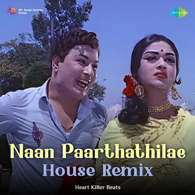 Naan Paarthathilae (House Remix)